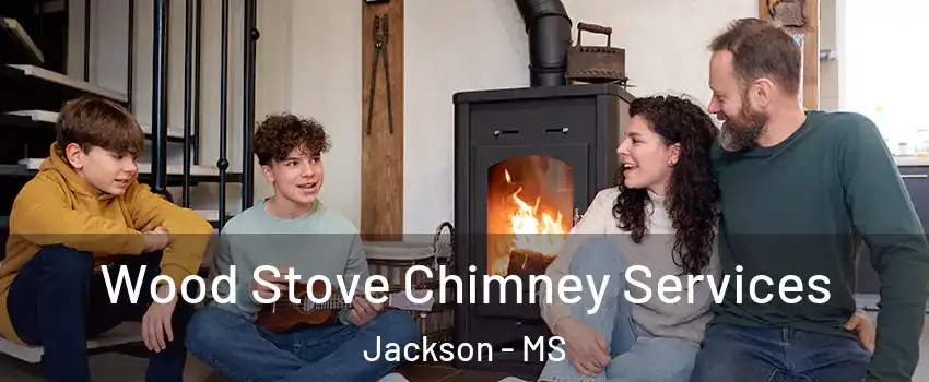  Wood Stove Chimney Services Jackson - MS